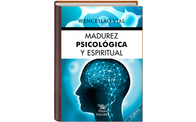 “Madurez psicológica y espiritual”