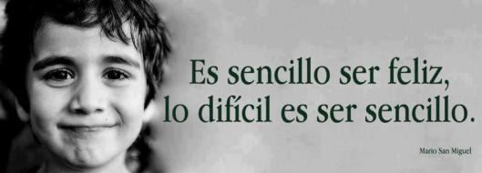 La sencillez es la virtud de la persona madura