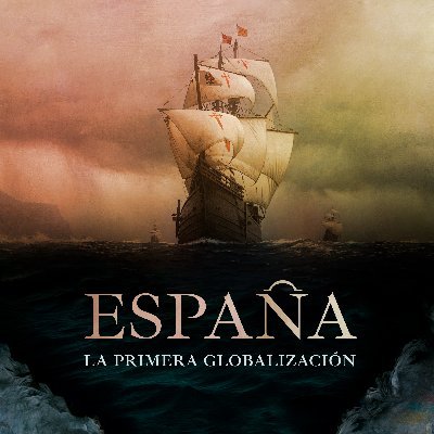 España: la primera globalización